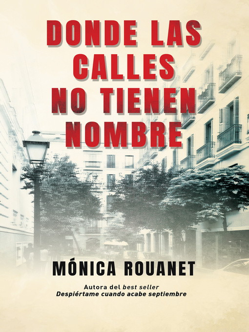 Title details for Donde las calles no tienen nombre by Mónica Rouanet - Available